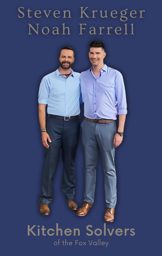 Kitchen Solvers of the Fox Valley Owners Steven Kruger and Noah Farrell